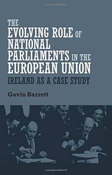 portada The Evolving Role of National Parliaments in the European Union: Ireland as a Case Study (in English)