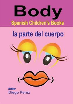 portada Spanish Children's Books: Body (en Inglés)