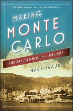 portada Making Monte Carlo: A History of Speculation and Spectacle 