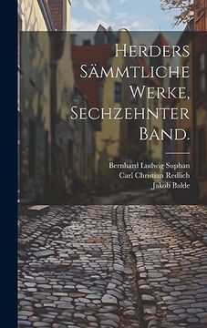 portada Herders Sämmtliche Werke, Sechzehnter Band. (en Alemán)