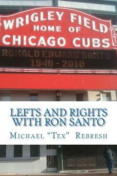 portada lefts and rights with ron santo (en Inglés)