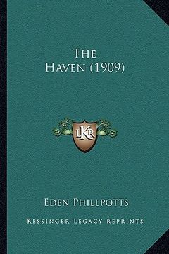 portada the haven (1909) the haven (1909) (en Inglés)