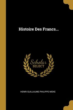portada Histoire Des Francs... (en Francés)