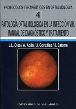 patologia oftalmologica infeccion vih. manual de diagnostico y tratamiento.
