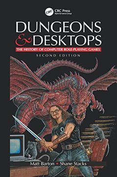 portada Dungeons and Desktops: The History of Computer Role-Playing Games 2e (en Inglés)