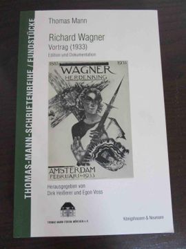 portada Richard Wagner. Vortrag (1933). Edition und Dokumentation. Herausgegeben von Dirk Heißerer und Egon Voss. (en Alemán)