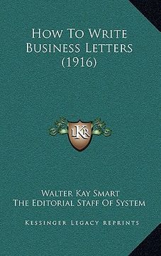 portada how to write business letters (1916) (en Inglés)