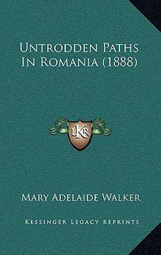 portada untrodden paths in romania (1888) (en Inglés)