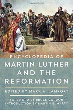 portada Encyclopedia of Martin Luther and the Reformation: 2 Volumes