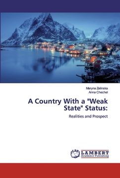 portada A Country With a "Weak State" Status (en Inglés)