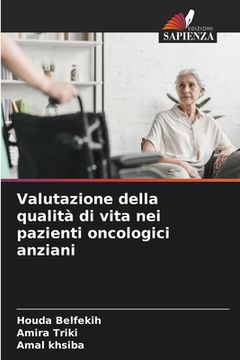 portada Valutazione della qualità di vita nei pazienti oncologici anziani (in Italian)