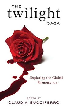 portada The Twilight Saga: Exploring the Global Phenomenon (en Inglés)