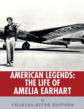 portada American Legends: The Life of Amelia Earhart (in English)