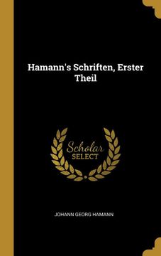 portada Hamann's Schriften, Erster Theil 
