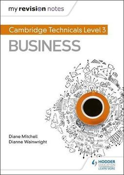 portada My Revision Notes: Cambridge Technicals Level 3 Business (en Inglés)
