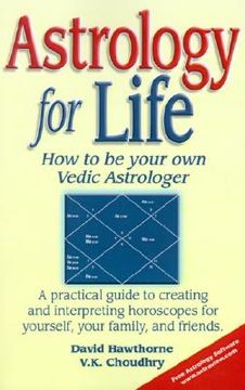 portada astrology for life: how to be your own vedic astrologer (en Inglés)
