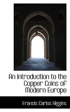 portada an introduction to the copper coins of modern europe (en Inglés)
