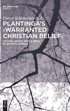 portada Plantinga's 'warranted Christian Belief': Critical Essays With a Reply by Alvin Plantinga (en Inglés)