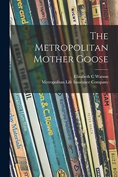 portada The Metropolitan Mother Goose (en Inglés)