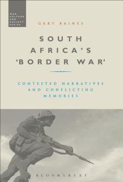 portada South Africa's 'Border War': Contested Narratives and Conflicting Memories (en Inglés)