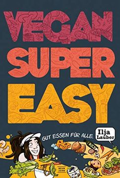 portada Vegan Super Easy: Gut Essen für Alle (en Alemán)