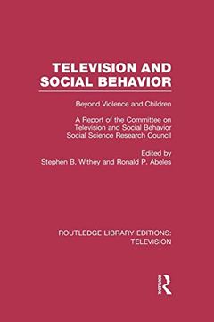 portada Television and Social Behavior: Beyond Violence and Children / a Report of the Committee on Television and Social Behavior, Social Science Research Council (en Inglés)