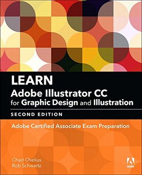 portada Learn Adobe Illustrator cc for Graphic Design and Illustration: Adobe Certified Associate Exam Preparation (Adobe Certified Associate (Aca)) (en Inglés)
