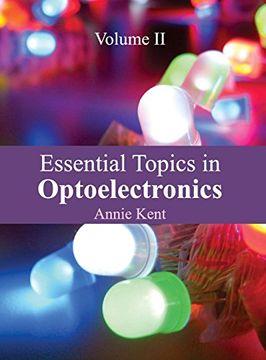 portada Essential Topics in Optoelectronics: Volume ii (en Inglés)
