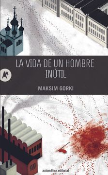 portada La Vida de un Hombre Inútil (in Spanish)