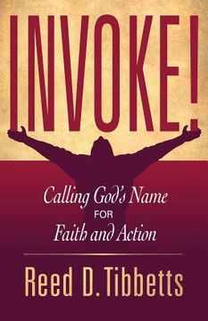portada Invoke!: Calling God's Name for Faith and Action (en Inglés)