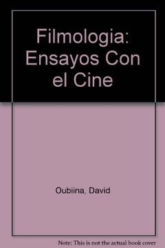 portada Filmologia Ensayos con el Cine (in Spanish)