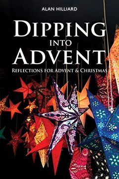 portada Dipping Into Advent: Reflections for Advent & Christmas (en Inglés)