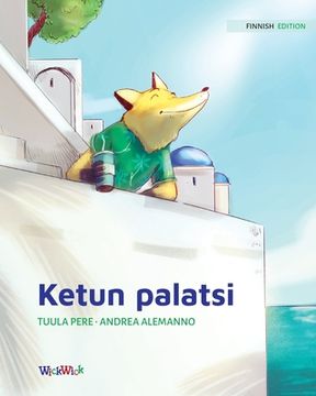 portada Ketun palatsi: Finnish Edition of The Fox's Palace (en Finlandés)