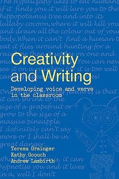 portada creativity & writing: developing voice and verve in the classroom (en Inglés)