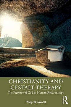 portada Christianity and Gestalt Therapy: The Presence of god in Human Relationships (en Inglés)