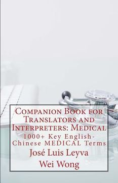 portada Companion Book for Translators and Interpreters: Medical: 1000+ Key English-Chinese Medical Terms