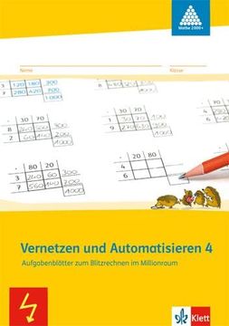 portada Vernetzen und Automatisieren: Schülerarbeitsheft 4. Schuljahr. Aufgabenblätter zum Blitzrechnen im Millionraum (en Alemán)