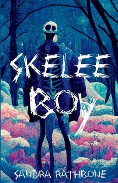 portada Skelee Boy: A Skelee Boy Book
