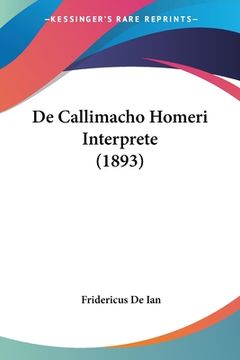 portada De Callimacho Homeri Interprete (1893) (in Latin)