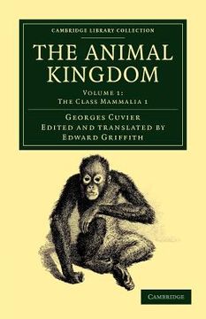 portada The Animal Kingdom 16 Volume Set: The Animal Kingdom: Volume 1, the Class Mammalia 1 Paperback (Cambridge Library Collection - Zoology) (in English)