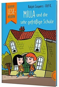portada Kleine Lesehelden: Milla und die Sehr Gefräßige Schule: Lustiges Erstlesebuch mit Vielen Bildern und Rätseln (en Alemán)