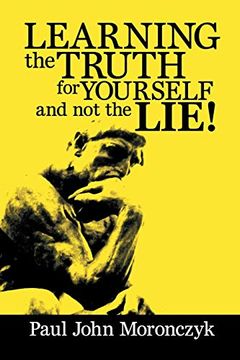 portada Learning the Truth for Yourself and not the Lie! (en Inglés)