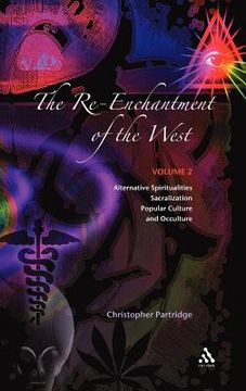 portada the re-enchantment of the west, vol 2: alternative spiritualities, sacralization, popular culture and occulture (en Inglés)