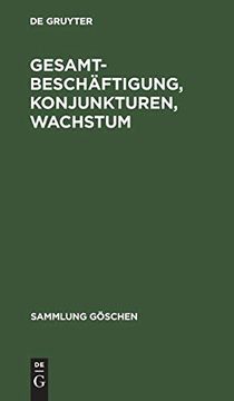 portada Gesamtbeschäftigung, Konjunkturen, Wachstum (en Alemán)