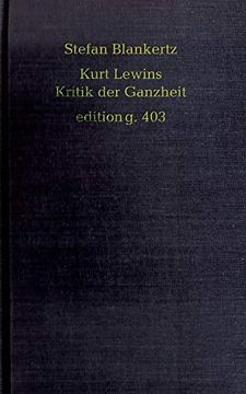 portada Kurt Lewins Kritik der Ganzheit (in German)