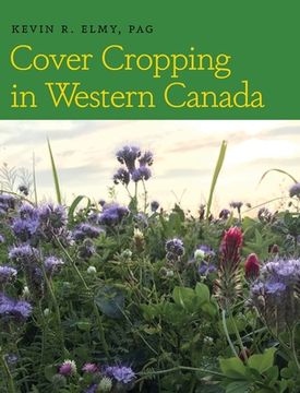 portada Cover Cropping in Western Canada (en Inglés)