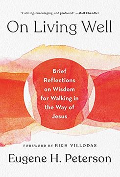portada On Living Well: Brief Reflections on Wisdom for Walking in the way of Jesus (en Inglés)