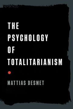 portada The Psychology of Totalitarianism (en Inglés)