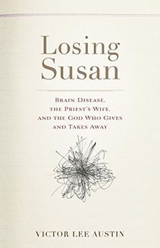 portada Losing Susan: Brain Disease, the Priest's Wife, and the god who Gives and Takes Away (in English)