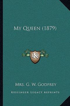 portada my queen (1879)